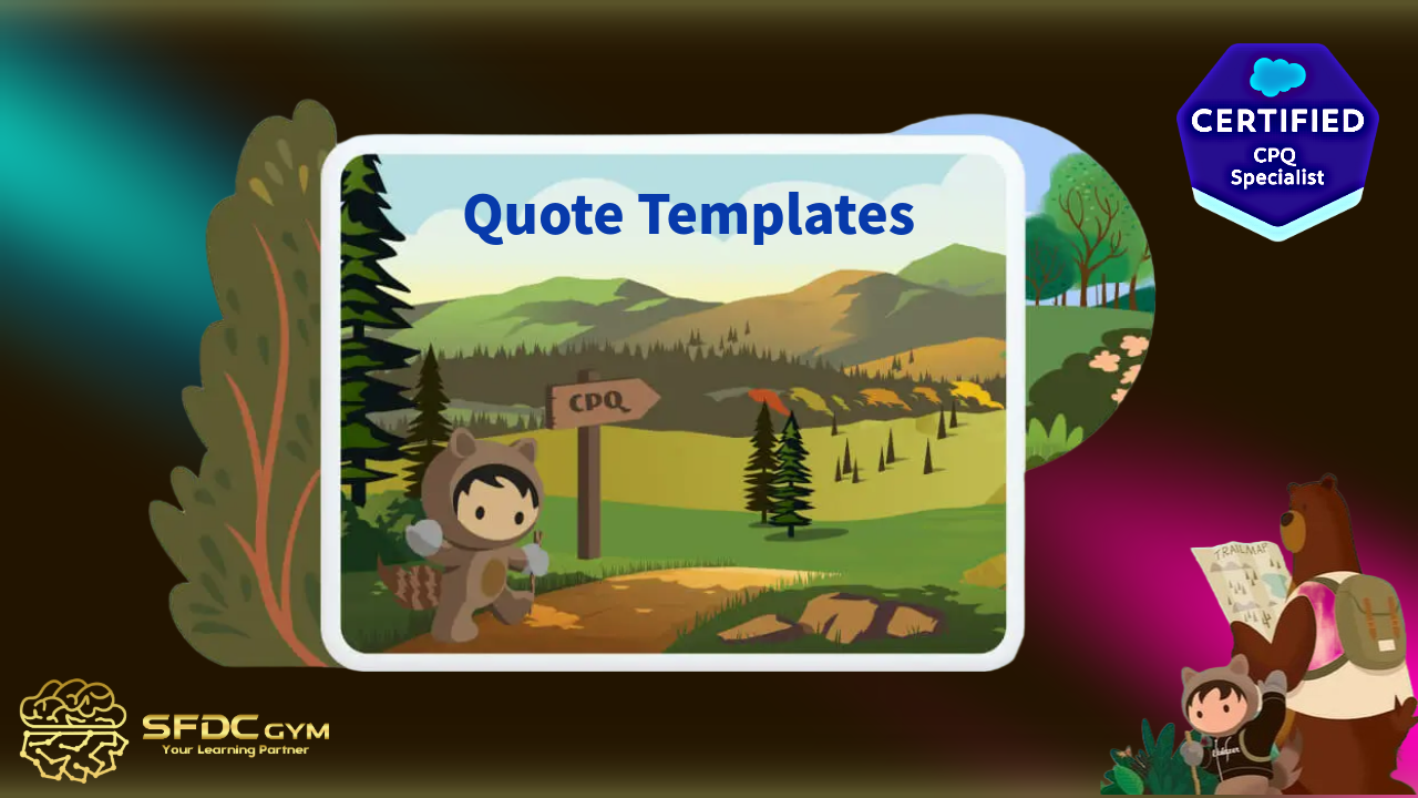 Mastering Salesforce CPQ Quote Templates